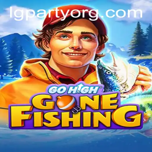 Discover the Thrill of GoHighGoneFishing: Dive into the World of LGPARTY
