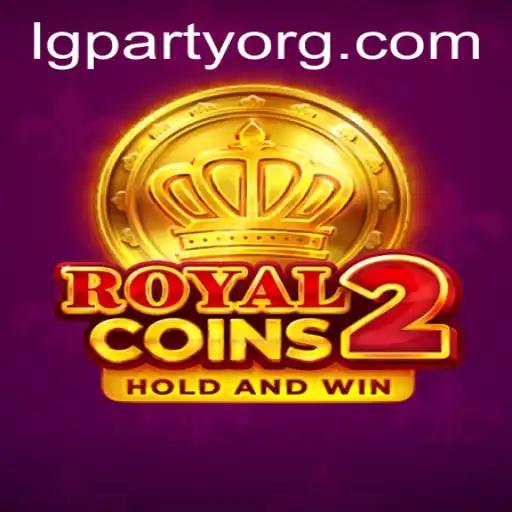 RoyalCoins2: Dive into the Exciting World of LGPARTY